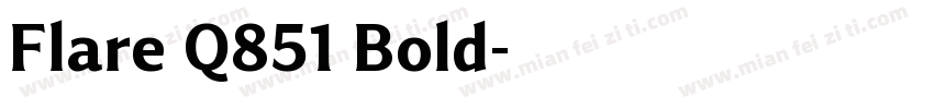 Flare Q851 Bold字体转换